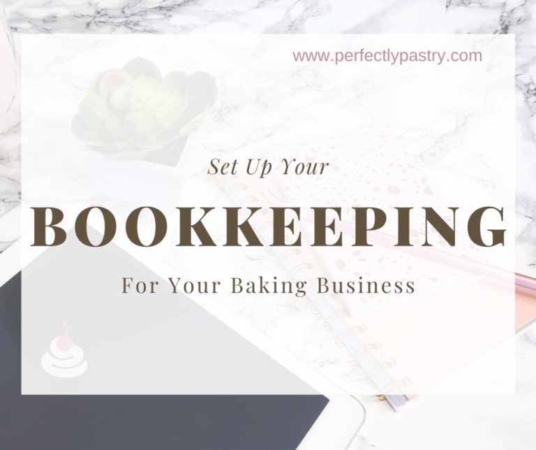 Bookkeeping For A Bakery Business When You Don't Have A Storefront