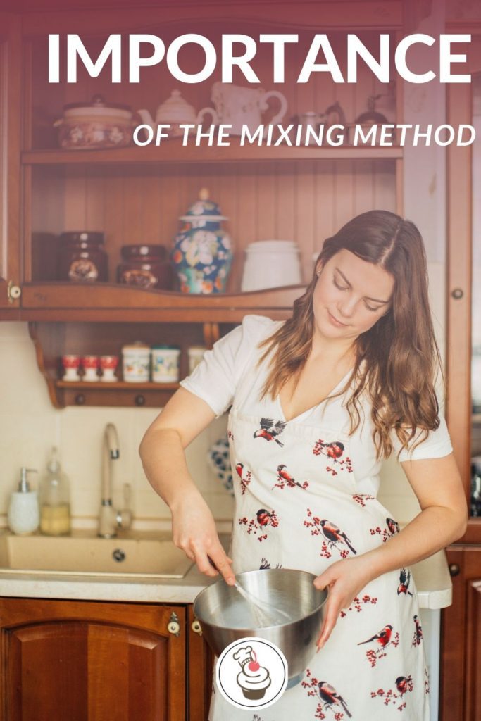 The Importance of the Mixing Methods In Your Baking